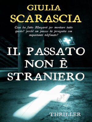cover image of IL PASSATO NON E' STRANIERO